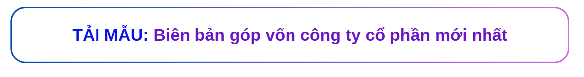 mẫu biên bản góp vốn công ty cổ phần
