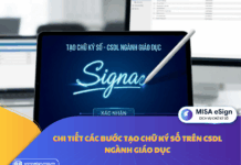Chi tiết các bước tạo chữ ký số trên CSDL ngành giáo dục tạo chữ ký số trên CSDL ngành