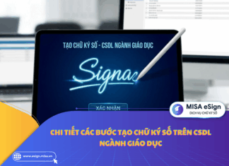 Chi tiết các bước tạo chữ ký số trên CSDL ngành giáo dục tạo chữ ký số trên CSDL ngành
