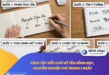 Cách tập viết chữ ký tên mình đẹp, chuyên nghiệp chỉ trong 1 ngày