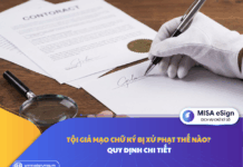 Tội giả mạo chữ ký bị xử phạt thế nào? Quy định chi tiết tội giả mạo chữ ký