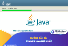 Hướng dẫn tải eSigner Java mới nhất tải esigner java mới nhất